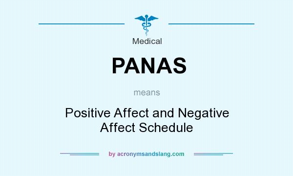 What does PANAS mean? It stands for Positive Affect and Negative Affect Schedule