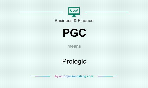 What does PGC mean? It stands for Prologic