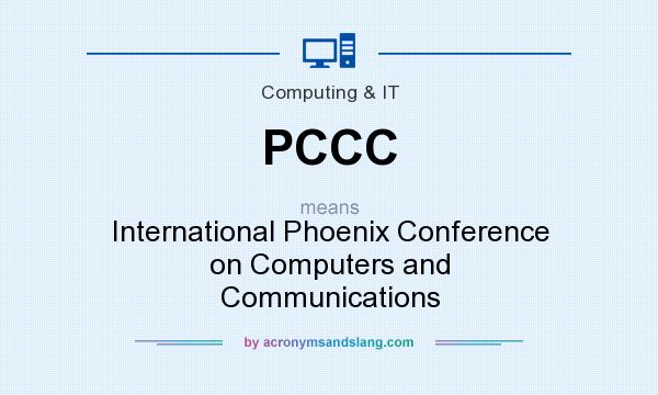 What does PCCC mean? It stands for International Phoenix Conference on Computers and Communications
