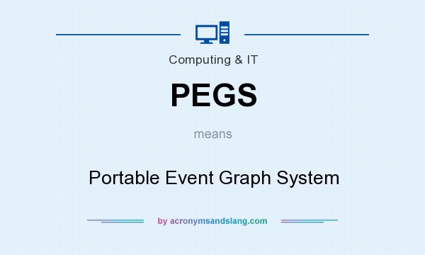 What does PEGS mean? It stands for Portable Event Graph System