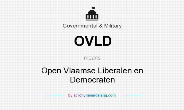 What does OVLD mean? It stands for Open Vlaamse Liberalen en Democraten