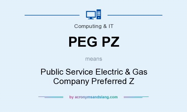 What does PEG PZ mean? It stands for Public Service Electric & Gas Company Preferred Z