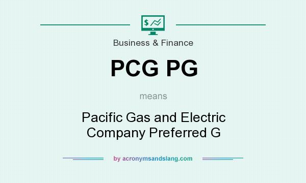 What does PCG PG mean? It stands for Pacific Gas and Electric Company Preferred G