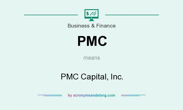 What does PMC mean? It stands for PMC Capital, Inc.