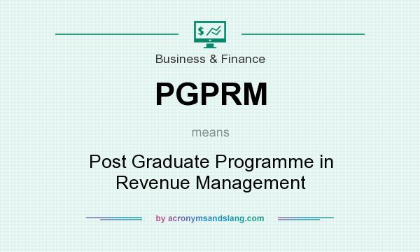 What does PGPRM mean? It stands for Post Graduate Programme in Revenue Management