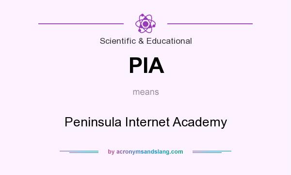 What does PIA mean? It stands for Peninsula Internet Academy