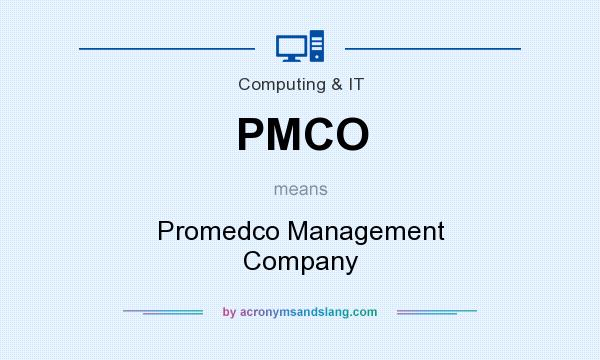 What does PMCO mean? It stands for Promedco Management Company