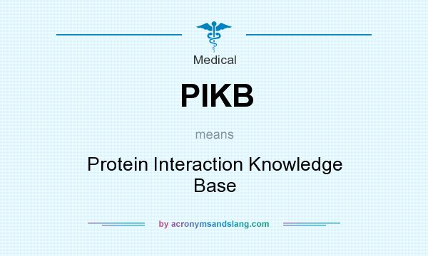 What does PIKB mean? It stands for Protein Interaction Knowledge Base