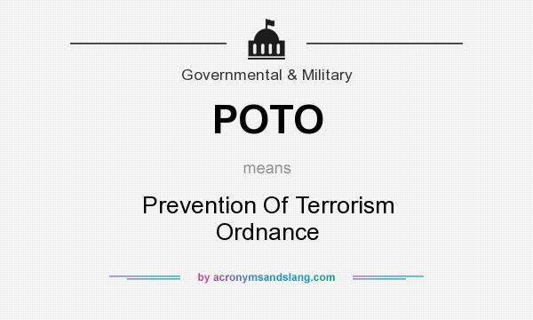What does POTO mean? It stands for Prevention Of Terrorism Ordnance