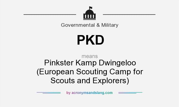 What does PKD mean? It stands for Pinkster Kamp Dwingeloo (European Scouting Camp for Scouts and Explorers)