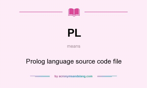 What does PL mean? It stands for Prolog language source code file