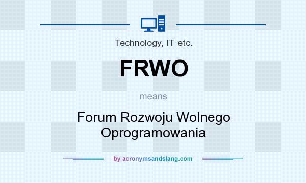 What does FRWO mean? It stands for Forum Rozwoju Wolnego Oprogramowania