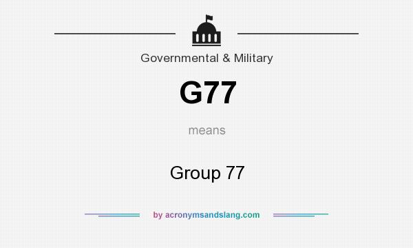 What does G77 mean? It stands for Group 77
