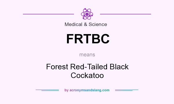 What does FRTBC mean? It stands for Forest Red-Tailed Black Cockatoo