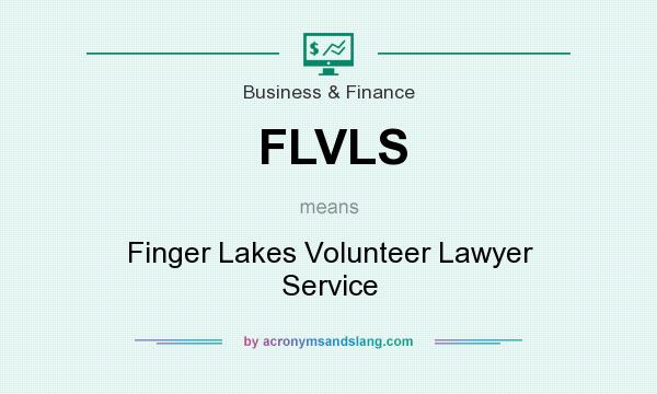 What does FLVLS mean? It stands for Finger Lakes Volunteer Lawyer Service