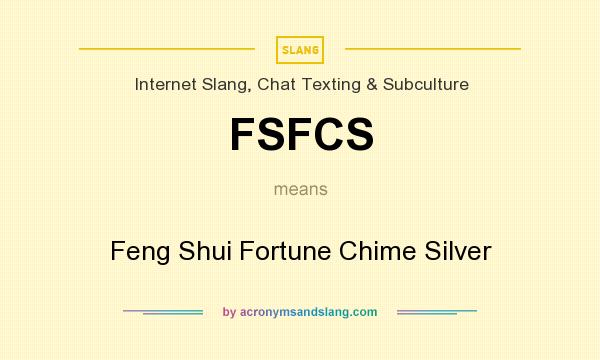 What does FSFCS mean? It stands for Feng Shui Fortune Chime Silver