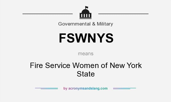 What does FSWNYS mean? It stands for Fire Service Women of New York State