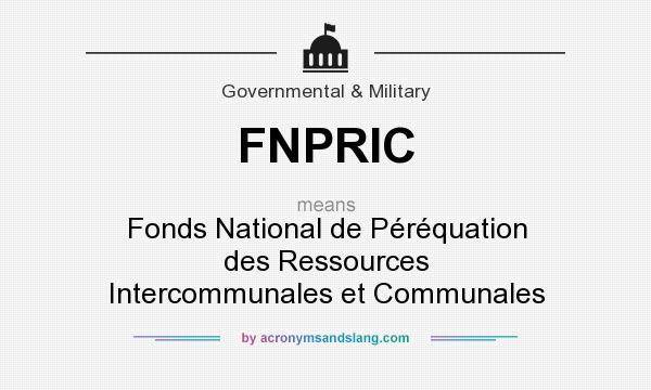What does FNPRIC mean? It stands for Fonds National de Péréquation des Ressources Intercommunales et Communales