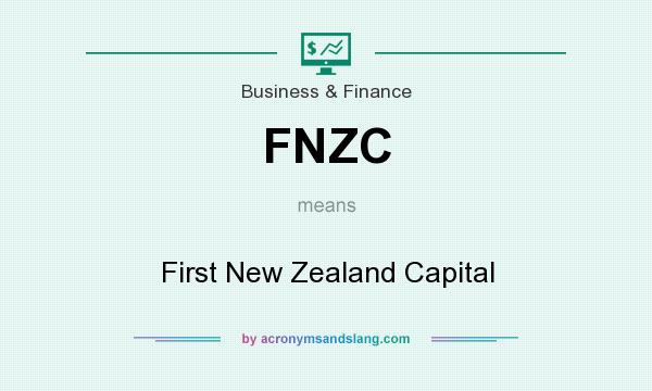 What does FNZC mean? It stands for First New Zealand Capital
