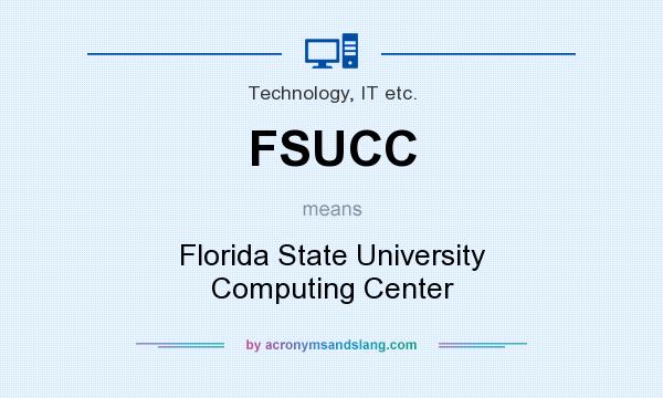What does FSUCC mean? It stands for Florida State University Computing Center