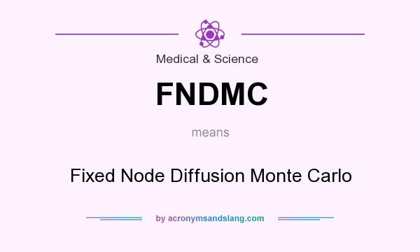 What does FNDMC mean? It stands for Fixed Node Diffusion Monte Carlo