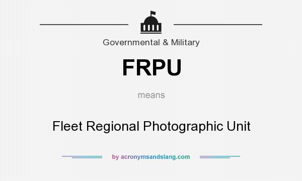 What does FRPU mean? It stands for Fleet Regional Photographic Unit