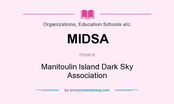 What does MIDSA mean? It stands for Manitoulin Island Dark Sky Association