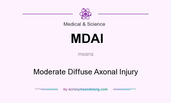 What does MDAI mean? It stands for Moderate Diffuse Axonal Injury