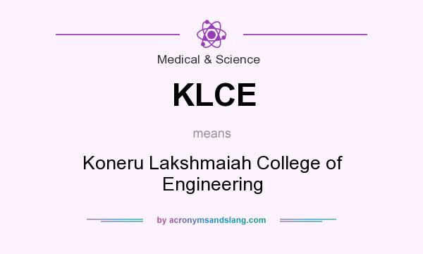 What does KLCE mean? It stands for Koneru Lakshmaiah College of Engineering