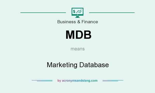 What does MDB mean? It stands for Marketing Database