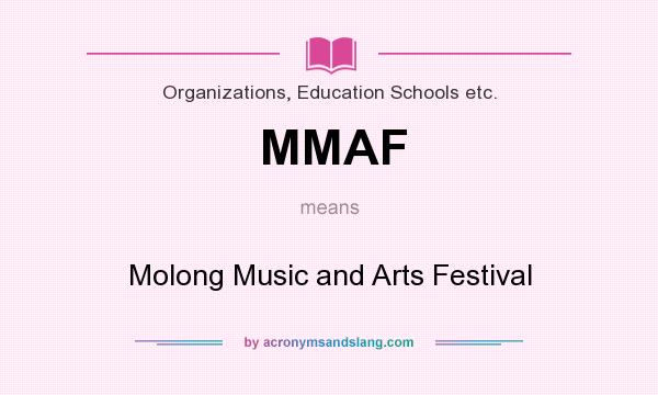 What does MMAF mean? It stands for Molong Music and Arts Festival
