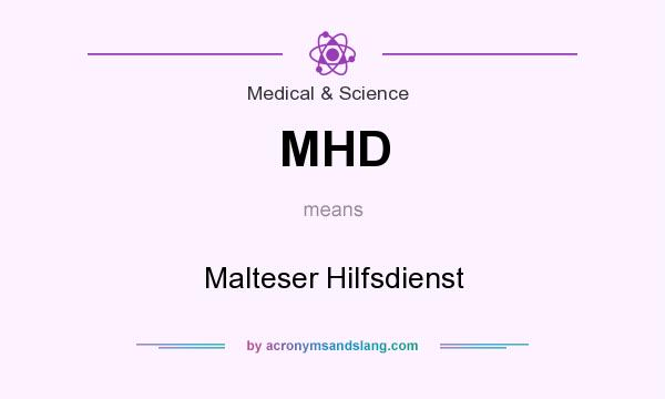 What does MHD mean? It stands for Malteser Hilfsdienst