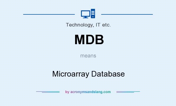 What does MDB mean? It stands for Microarray Database