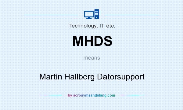 What does MHDS mean? It stands for Martin Hallberg Datorsupport