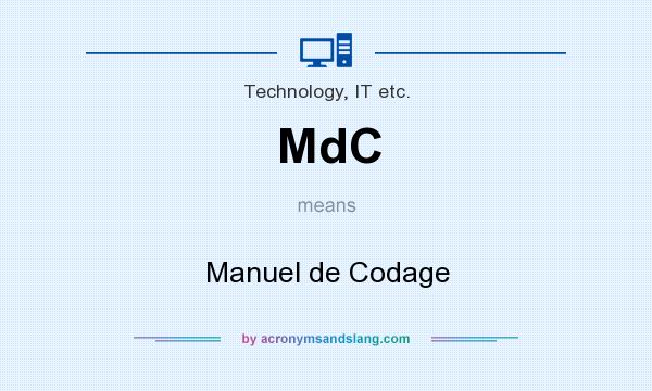 What does MdC mean? It stands for Manuel de Codage