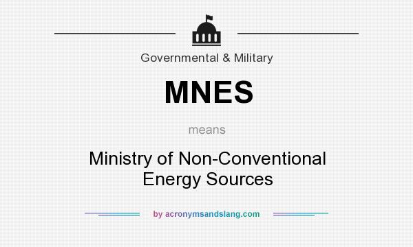 What does MNES mean? It stands for Ministry of Non-Conventional Energy Sources