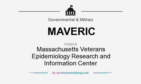 What does MAVERIC mean? It stands for Massachusetts Veterans Epidemiology Research and Information Center