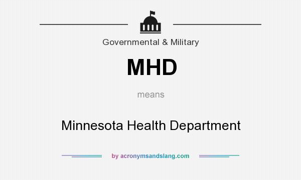 What does MHD mean? It stands for Minnesota Health Department