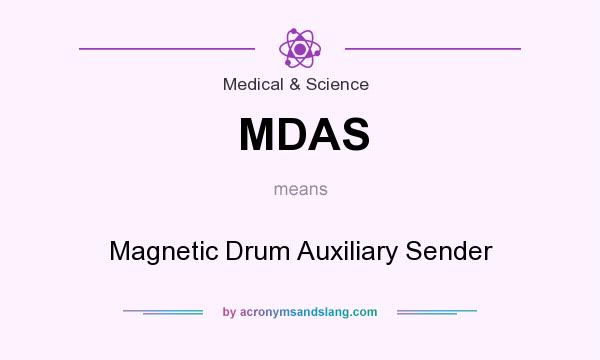 What does MDAS mean? It stands for Magnetic Drum Auxiliary Sender