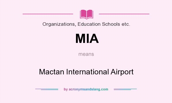 What does MIA mean? It stands for Mactan International Airport