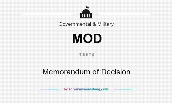 What does MOD mean? It stands for Memorandum of Decision