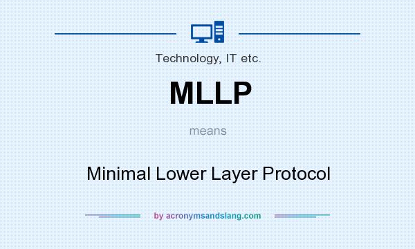 What does MLLP mean? It stands for Minimal Lower Layer Protocol