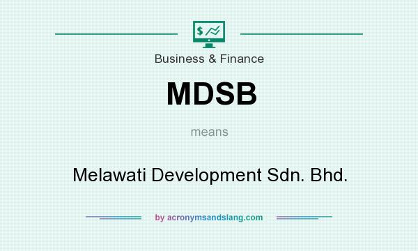 What does MDSB mean? It stands for Melawati Development Sdn. Bhd.