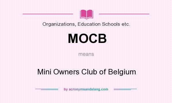 What does MOCB mean? It stands for Mini Owners Club of Belgium