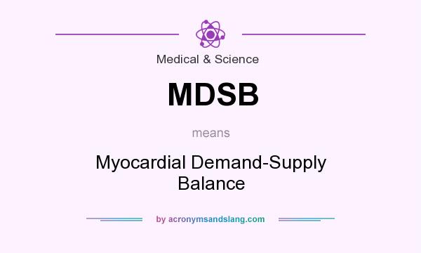 What does MDSB mean? It stands for Myocardial Demand-Supply Balance