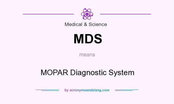 What does MDS mean? It stands for MOPAR Diagnostic System