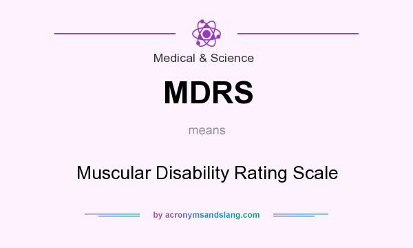 What does MDRS mean? It stands for Muscular Disability Rating Scale
