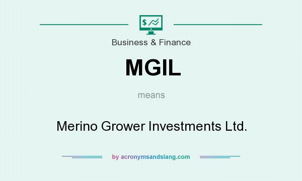 What does MGIL mean? It stands for Merino Grower Investments Ltd.