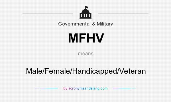 What does MFHV mean? It stands for Male/Female/Handicapped/Veteran