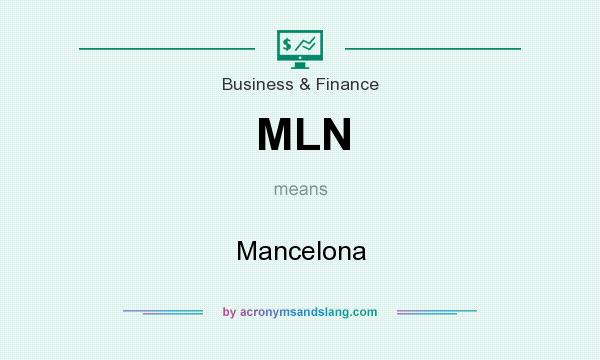 What does MLN mean? It stands for Mancelona